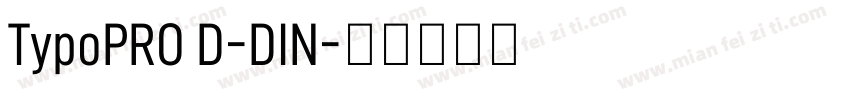 TypoPRO D-DIN字体转换